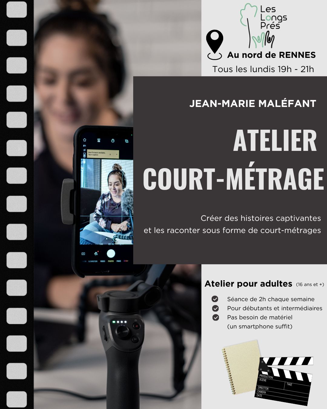 Zoom, sur une nouvelle activité « Atelier Court métrage ! »