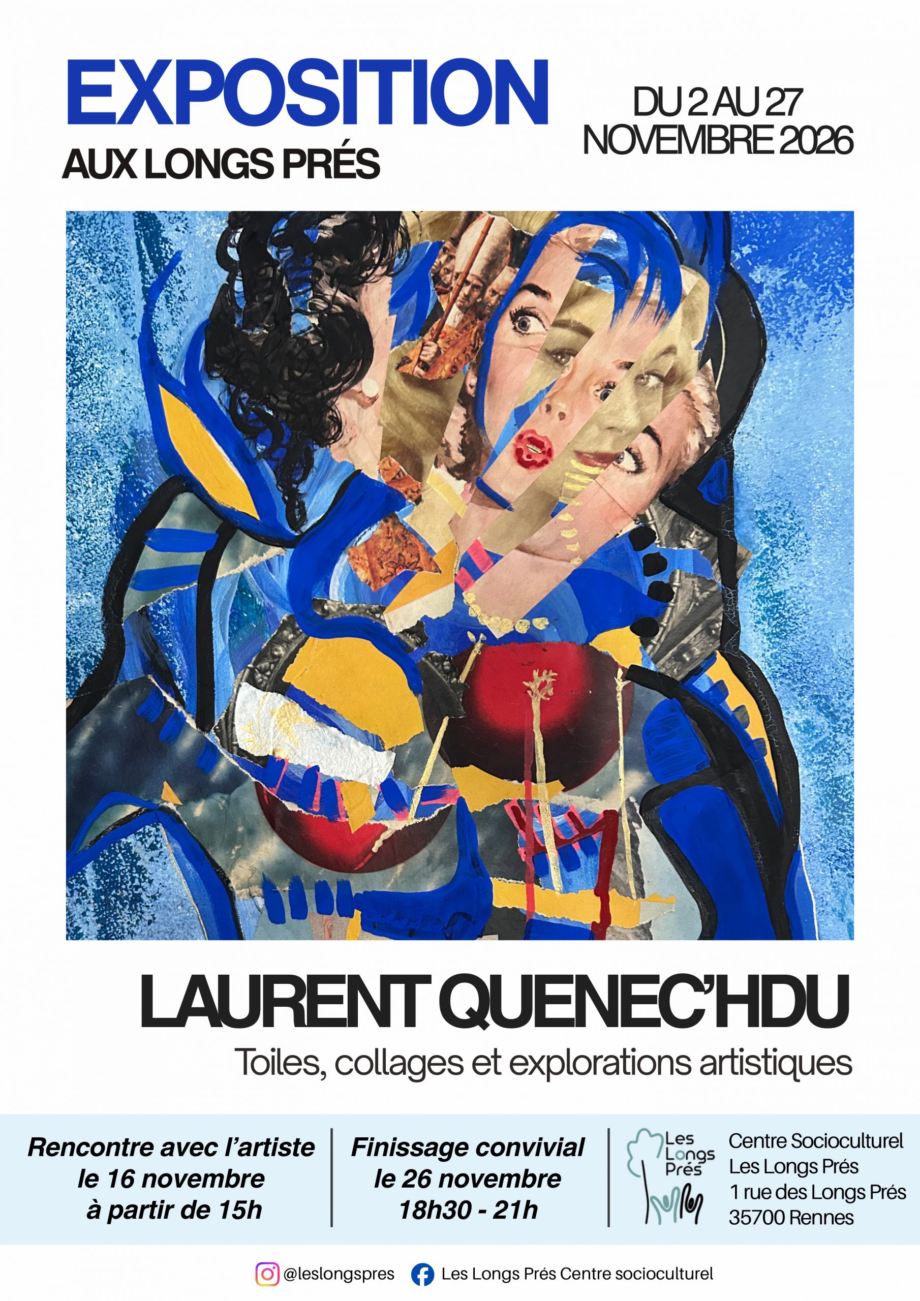 Exposition de l&rsquo;artiste Laurent Quenec&rsquo;hdu